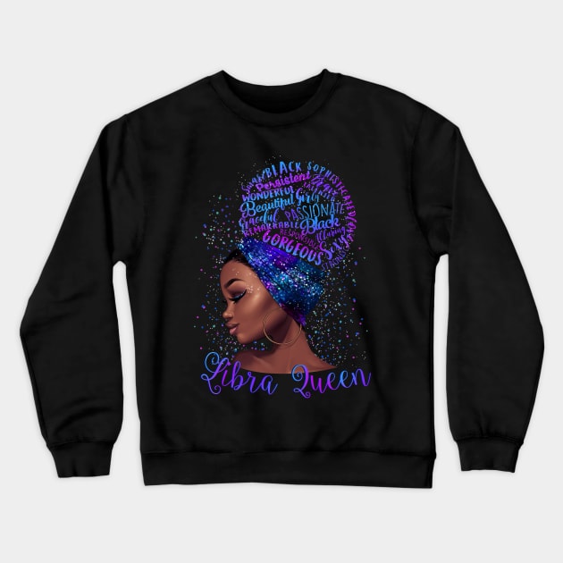 Libra Girl Shirt Black Queen Was Born in Libra Birthday Gifts Crewneck Sweatshirt by osami